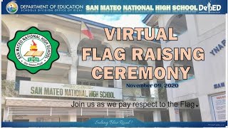 SMNHS VIRTUAL FLAG RAISING CEREMONY (November 09,2020)