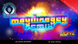 Dj Donz - Mayiliragey Mayiliragey Mix - September Special Release