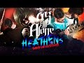 As All Alone - Heathens (Twenty One Pilots Cover)