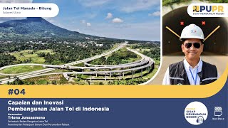 Podcast Sigap Membangun Negeri - Eps.4 - Capaian dan Inovasi Pembangunan Jalan Tol di Indonesia