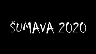 ŠUMAVA 2020