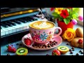 smooth jazz ☕positive piano jazz cafe music and upbeat bossa nova instrumental for relax work study