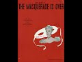 The Masquerade Is Over (1938)