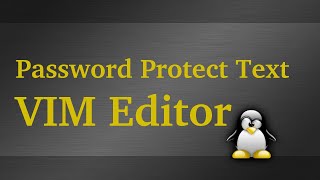 Password Protect Text Files With VIM Editor