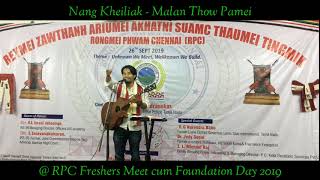 NANG KHEILIAK | MALAN THOW PAMEI | RPC Freshers Meet cum Foundation Day 2019