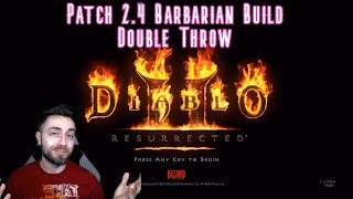 Is Double Throw Barbarian OP? | Patch 2.4 Diablo 2 Resurrected Theory-Craft Build | D2R