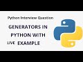 Generators in Python | Python interview questions | Live  demo