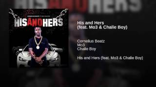 Cornelius Beatz  - His and Hers (feat. Mo3 & Chalie Boy)
