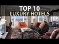 Top 10 Luxury Hotels in Los Angeles!