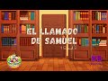 EL llamado de Samuel | Historia Bíblica |Salvemos a nuestros niños