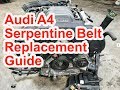 Audi A4 Serpentine Belt Replacement In Less Than 5 Minutes