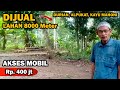 Dijual Lahan Kebun 8000 meter.  ada Pohon Durian, Alpukat dan Kayu Mahoni.Rp 400 jt | Abah Properti