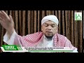 Pengajian Kesufian | KRLR | Orang Arif-Billah Tunduk Kepada Takdir Allah (ms 129)