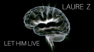 Laure Z - Let Him Live (Lyric Video)