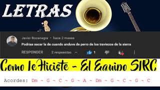 Como Le Hiciste El Equipo Slrc Letra Y Acordes Tutorial Chords