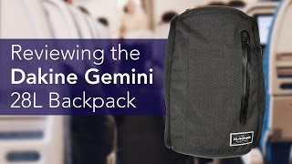 Reviewing the Dakine Gemini 28L Backpack