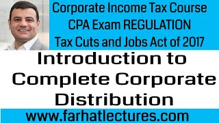 Introduction to Complete Corporate Liquidation Corporate Income Tax Course CPA Exam REG