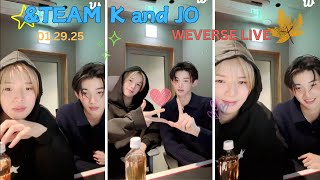 \u0026TEAM K and JO WEVERSE LIVE 💗 케밥즈 けいじょー (01.29.25) #weverselive #weverse #andteam #K #JO