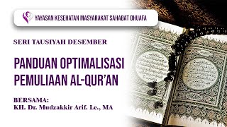 [LIVE] Panduan Optimalisasi Pemuliaan Al-Qur'an - Seri Tausiah Bulan Desember  2024