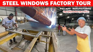 🔥BIGGEST STEEL WINDOWS FACTOR🔥| R2 Steel Window Factory Tour | Sakalakala Tv | #steelwindows