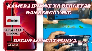 Wow...!!Cara mudah mengatasi Kamera iphone XR bergetar dan bergoyang Done 💯 %