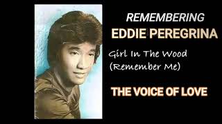 Remembering Eddie Peregrina.