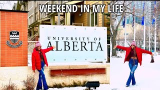 WEEKEND IN MY LIFE  VLOGG - WHAT UNIVERSITY OF ALBERTA LOOKS LIKE - Edmonton Downtown Drive .