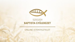 Istentisztelet - 2024. 12. 01.