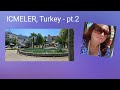 Icmeler, Turkey - pt.2