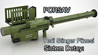 İşte Yerli Stinger Porsav, Detay Bilgiler, Özellikler, Yeslimat Tarihi