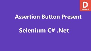 Selenium C# Assert Button Present