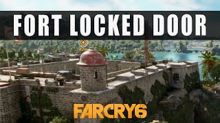 Far Cry 6 Du Or Die Fort Quito key and locked door