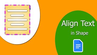 How to Align Text in a Shape with Google Docs