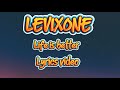 LIFE IS BETTER - ft LEVIXONE ( lyrics video) #winniembabazi #lifeisbetter @levixone369 #subscribe 