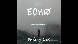 Csabi Mwt - Fading Øut | ECHØ Ep2 (Official Lyrics Video)