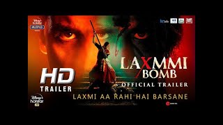 LAXMMI BOMB Official Trailer | Akshay Kumar | Kiara Advani | Raghav Lawrence