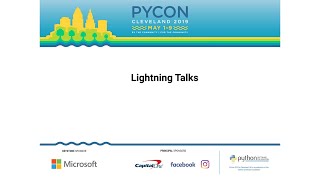 Sunday Lightning Talks - PyCon 2019