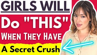 25 Unmistakeable Signs She Has A Secret Crush And It Might Be You!  (DON'T MISS YOUR CHANCE)