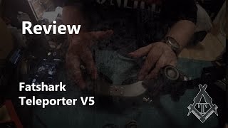 Fatshark Teleporter V5 Review