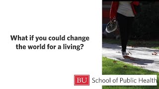 Earn your Master of Public Health from Boston University