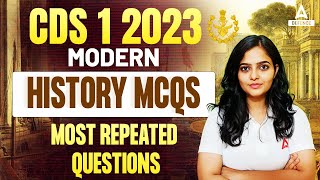 CDS 1 2023 Modern HISTORY MCQs MOST REPEATED QUESTIONS