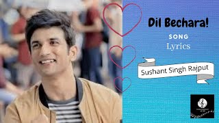 Dil Bechara Song Lyrics || Sushant Singh Rajput || Sanjana Sanghi || Dil Bechara
