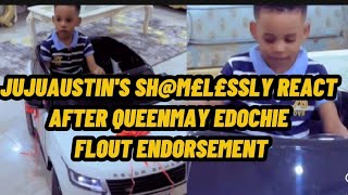 JUJUAUSTIN'S SH@M£L£SSLY REACT AFTER QUEENMAY EDOCHIE FLOUT ENDORSEMENT