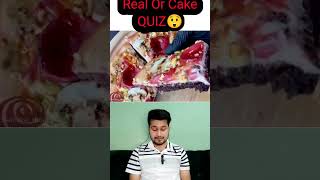 #Real Or Cake #Quiz Let's play together #shorts @BuzzFeedVideo