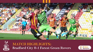 MATCH HIGHLIGHTS: Bradford City 0-1 Forest Green Rovers