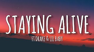 Dj Khaled - Staying Alive ( Lyrics ) ft Drake & Lil baby