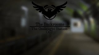 The Backrooms - Level 158 OST (Onslaught)