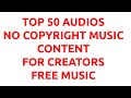 Top 50 Free Songs of Audio library - Great for Monetisation || LookLok Music