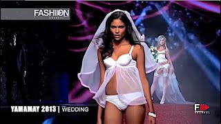 YAMAMAY 2013 Wedding  | Milan  -  Fashion Channel