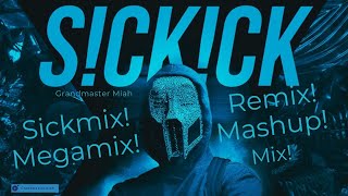 Sickick (Sickmix Remix) Megamix ♫ Mashup ♫ Medley ♫ Hip Hop RnB ♫ Dancehall Disco Trap Bass ♫ Mix🔊🎧🔊